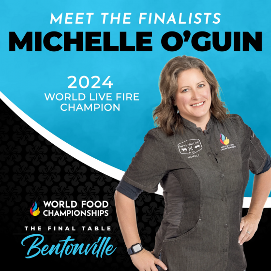 Final Table: Bentonville - - Meet Michelle O'Guin, World Live Fire Champion